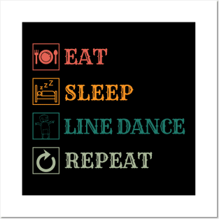 Eat Sleep Line Dance repeat Posters and Art